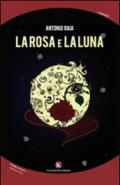 La rosa e la luna