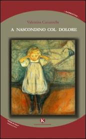 A nascondino col dolore