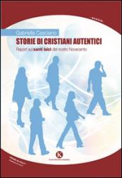 Storie di cristiani autentici