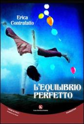 L'equilibrio perfetto