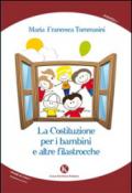 La Costituzione per i bambini e altre filastrocche