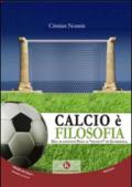 Calcio è filosofia