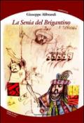 La senia del Brigantino