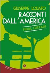 Racconti dall'America. Final curtain