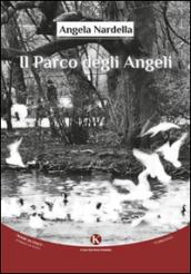 Il Parco degli Angeli