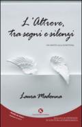 L'altrove, tra segni e silenzi. Un invito alla scrittura