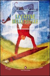 Le catene delle stelle