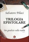 Trilogia epistolare. Un giudizio sulla realtà