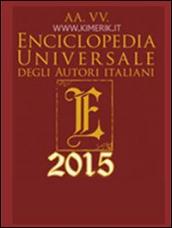 Enciclopedia universale degli autori italiani 2015