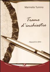 Trame d'inchiostro. Racconti e oltre