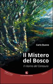 Il mistero del bosco