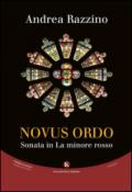 Novus ordo. Sonata in la minore rosso