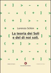 La teoria dei soli e del di noi soli