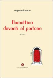 Domattina davanti al portone