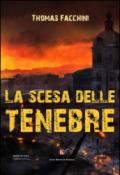 La scesa delle tenebre