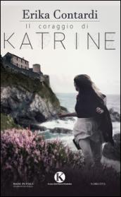 Il coraggio di Katrine