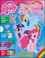 Il grande libro gioco. My Little Pony. Ediz. illustrata