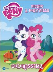 Colorissima. Picnic a Ponyville. My Little Pony. Ediz. illustrata