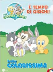 È tempo di giochi. Baby colorissima. Baby Looney Tunes: 3