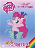 Super colorissima. I segreti di Ponyville. My Little Pony. Ediz. illustrata: 3