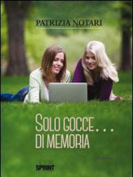 Solo gocce... di memoria