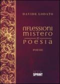 Riflessioni mistero e poesia