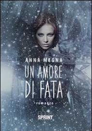 Un amore di fata