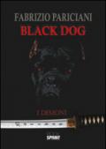 Black dog. I demoni