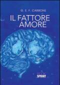 Il fattore amore