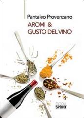 Aromi & gusto del vino