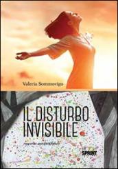 Il disturbo invisibile