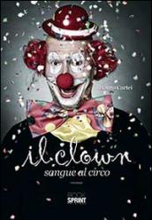 Il clown. Sangue al circo