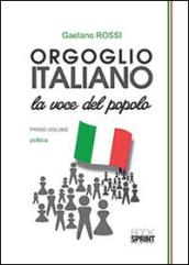 Orgoglio italiano. La voce del popolo