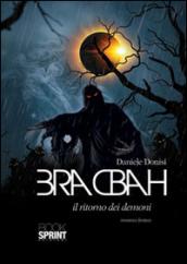 Bracbah. Il ritorno dei demoni