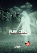 Fler city. Niente è come sembra