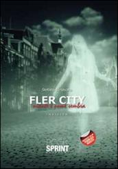 Fler city. Niente è come sembra