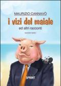 I vizi del maiale e altri racconti