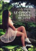 Le cinque gemme di luce