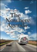 The nowhere agenda. Ediz. italiana