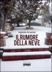 Il rumore della neve