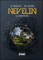 Nevelin. La profezia