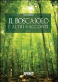 Il boscaiolo ed altri racconti