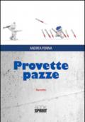 Provette pazze