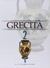 Grecità. Per il Liceo classico. Con e-book. Con espansione online vol.2