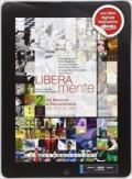 Liberamente. Per le Scuole superiori. Con e-book. Con espansione online vol.2