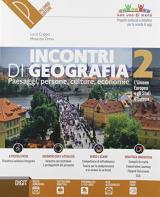 Incontri di geografia. Conoscere, scoprire, esplorare. Con ebook. Con espansione online. Con DVD-ROM. Vol. 2