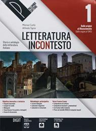 Letteratura incontesto. Storia e antologia della letteratura italiana. Divina Commedia. Metodi e strumenti. Con ebook. Con espansione online. Vol. 1