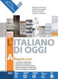 L' italiano di oggi. Con e-book. Con espansione online. Vol. A-B-C
