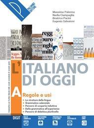 L' italiano di oggi. Con e-book. Con espansione online. Vol. A-B-C