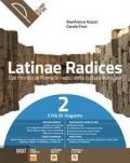 Latinae radices. Dal mondo di roma le radici della cultura europea. Con e-book. Con espansione online. Vol. 2